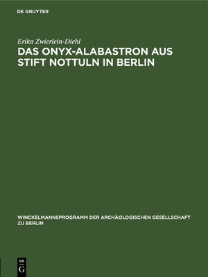 cover image of Das Onyx-Alabastron aus Stift Nottuln in Berlin